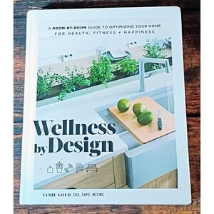 Wellness by Design Jamie Gold Hardcover Home Health Fitness Guide 2020 1st Ed